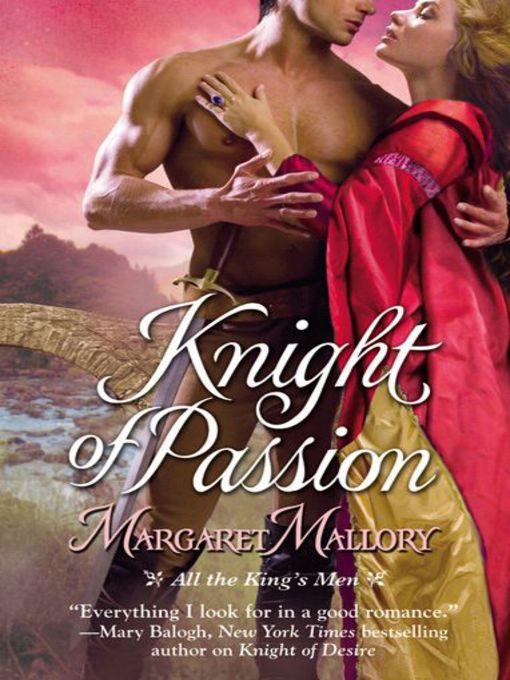 Title details for Knight of Passion by Margaret Mallory - Available